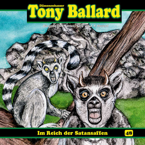 Hoerbuch Tony Ballard, Folge 48: Im Reich der Satansaffen - Thomas Birker - Gerrit Schmidt-Foß