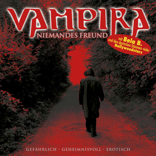 Hoerbuch Vampira, Folge 5: Niemandes Freund - Vampira - Bela B. Felsenheimer