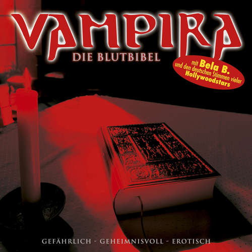 Hoerbuch Vampira, Folge 6: Die Blutbibel - Vampira - Bela B. Felsenheimer
