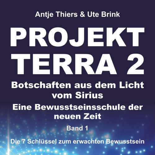 Hoerbuch Projekt Terrra 2 - Antje Thiers - Antje Thiers