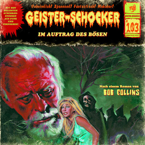 Hoerbuch Geister-Schocker, Folge 103: Im Auftrag des Bösen - Bob Collins - Helmut Gauss