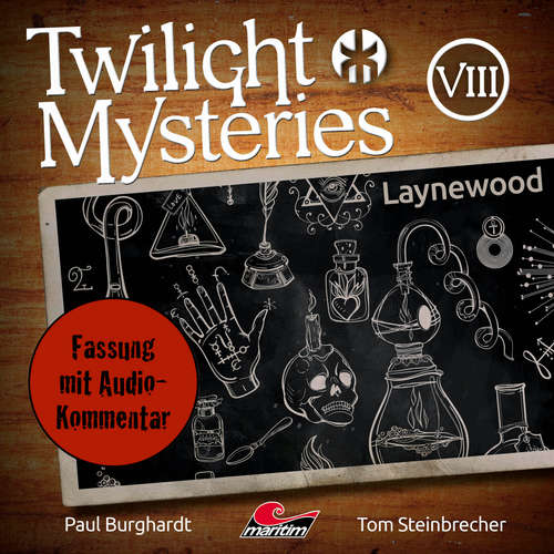 Hoerbuch Twilight Mysteries, Die neuen Folgen, Folge 8: Laynewood (Fassung mit Audio-Kommentar) - Paul Burghardt - Marc Schülert