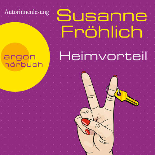 Hoerbuch Heimvorteil - Susanne Fröhlich - Susanne Fröhlich