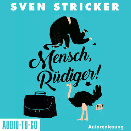 Hoerbuch Mensch, Rüdiger! - Sven Stricker - Sven Stricker