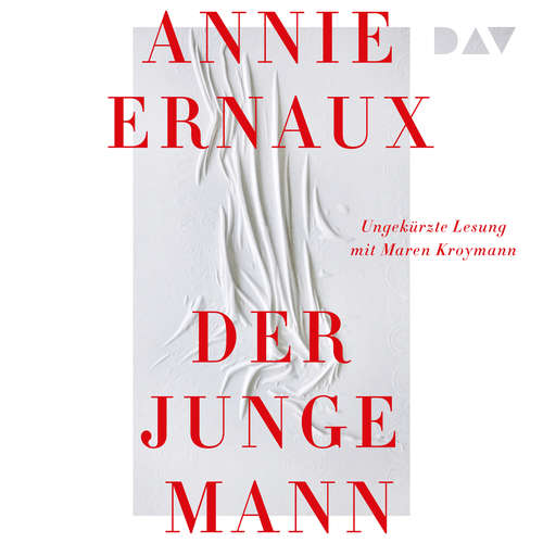 Hoerbuch Der junge Mann - Annie Ernaux - Maren Kroymann