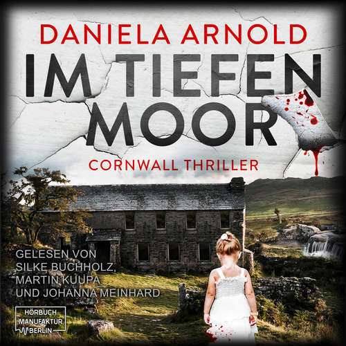 Hoerbuch Im tiefen Moor - Daniela Arnold - Silke Buchholz