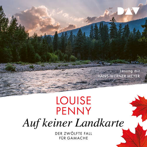Hoerbuch Auf keiner Landkarte - Ein Fall für Gamache, Band 12 - Louise Penny - Hans-Werner Meyer