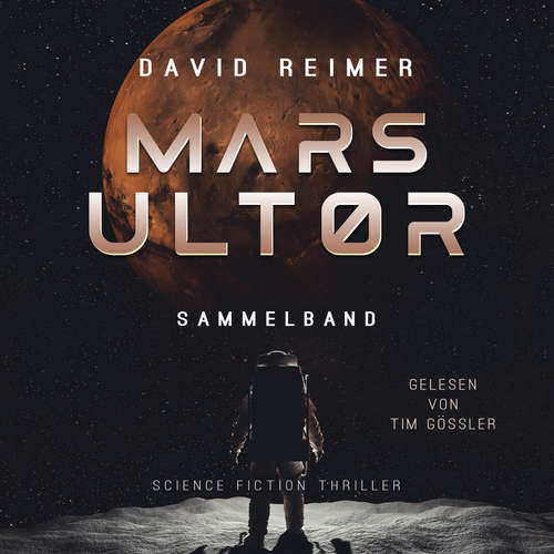 Hoerbuch Mars Ultor Gesamtausgabe - David Reimer - Tim Gössler