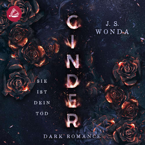 Hoerbuch Cinder - J. S. Wonda - Hanna Bianchi
