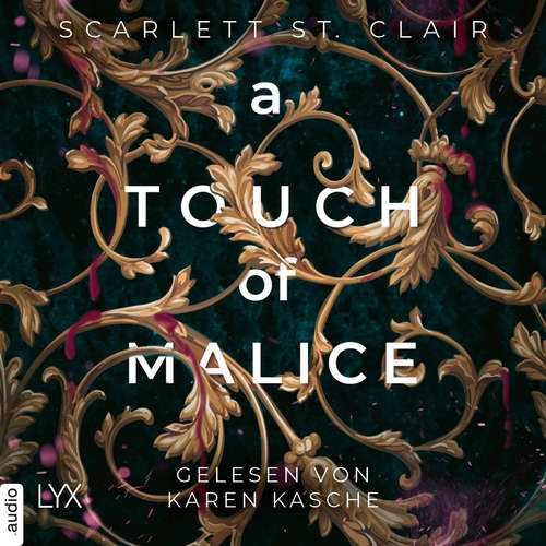 Hoerbuch A Touch of Malice - Hades&Persephone, Teil 3 - Scarlett St. Clair - Karen Kasche