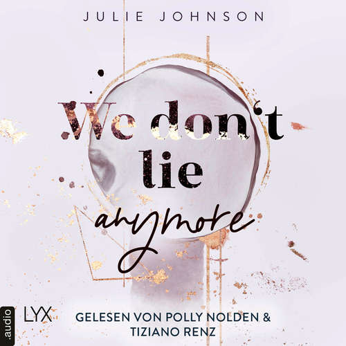 Hoerbuch We don't lie anymore - Julie Johnson - Polly Nolden