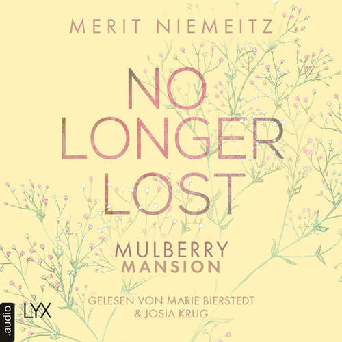Hoerbuch No Longer Lost - Mulberry Mansion, Teil 2 - Merit Niemeitz - Marie Bierstedt
