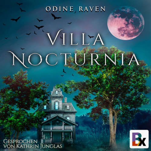 Hoerbuch Villa Nocturnia - Odine Raven - Kathrin Junglas