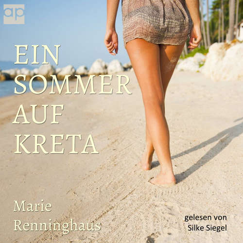 Hoerbuch Ein Sommer auf Kreta - Marie Renninghaus - Silke Siegel