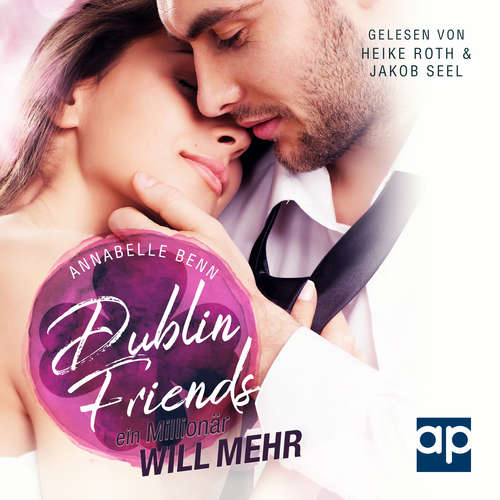 Hoerbuch Ein Millionär will mehr - Annabelle Benn - Heike Roth