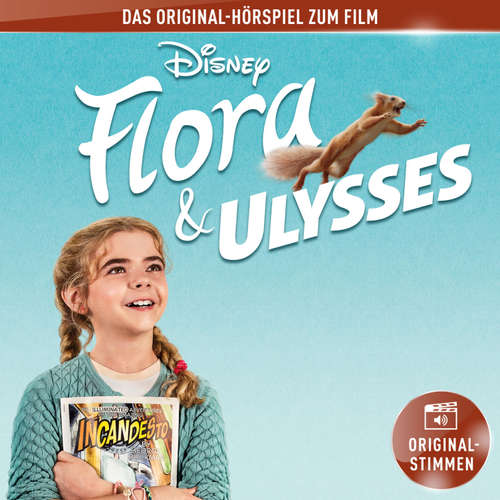 Hoerbuch Flora & Ulysses (Hörspiel zum Disney Film) -  - Helge Heynold