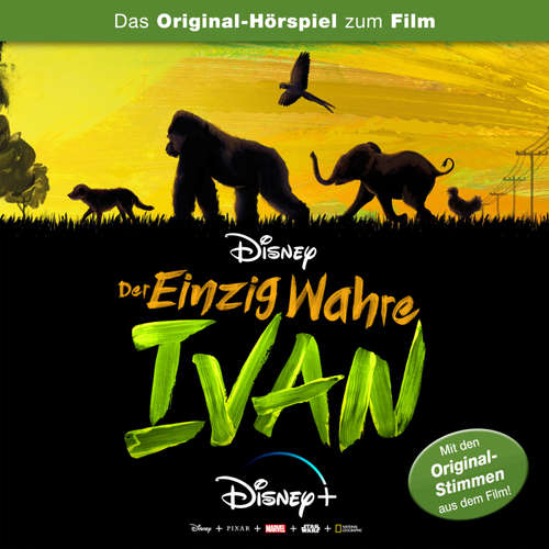 Hoerbuch Der einzig wahre Ivan (Hörspiel zum Disney Film) -  - Elke Schützhold