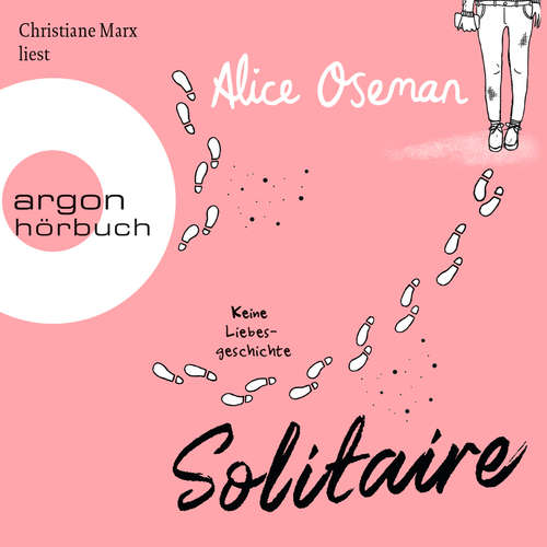 Hoerbuch Solitaire - Keine Liebesgeschichte - Alice Oseman - Christiane Marx