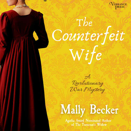Audiobook The Counterfeit Wife - A Revolutionary War Mystery, Book 2 - Mally Becker - Nathaniel Priestley