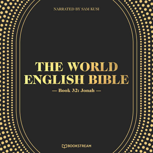 Audiobook Jonah - The World English Bible, Book 32 - Various Authors - Sam Kusi
