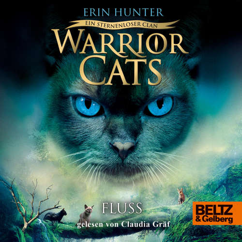 Hoerbuch Warrior Cats - Ein sternenloser Clan. Fluss - Erin Hunter - Claudia Gräf