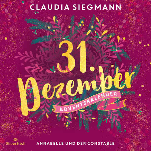 Hoerbuch Annabelle und der Constable (Christmas Kisses. Ein Adventskalender 31) - Claudia Siegmann - Marlene Rauch