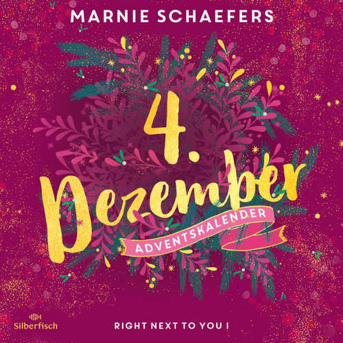 Hoerbuch Right Next to You I (Christmas Kisses. Ein Adventskalender 4) - Marnie Schaefers - Sven Macht