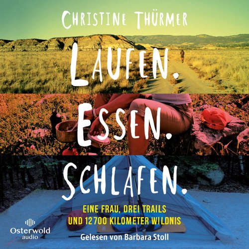 Hoerbuch Laufen. Essen. Schlafen. - Christine Thürmer - Barbara Stoll