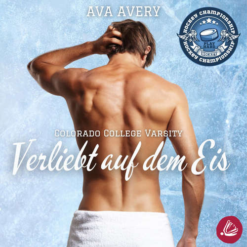 Hoerbuch Verliebt auf dem Eis - Ava Avery - Sarah Dorsel