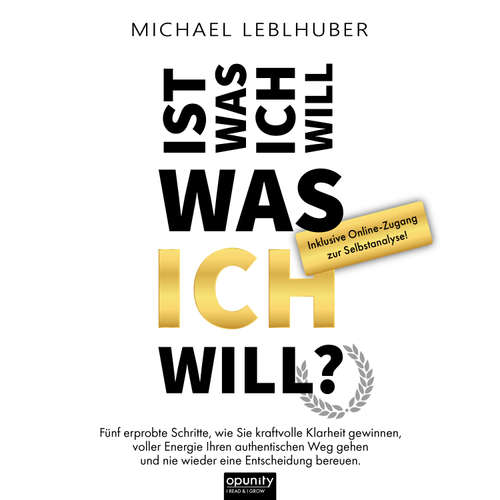 Hoerbuch Ist was ich will - was ICH will? - Michael Leblhuber - Sarah Kern