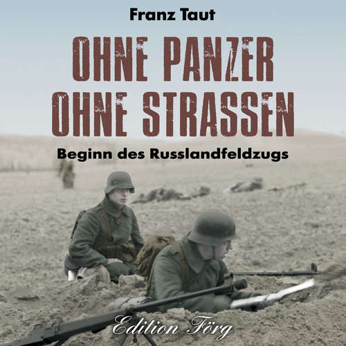 Hoerbuch Ohne Panzer ohne Straßen - Franz Taut - Klaus G. Förg