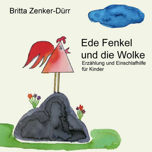 Hoerbuch Ede Fenkel und die Wolke - Britta Zenker-Dürr - Luca Marie Brodesser