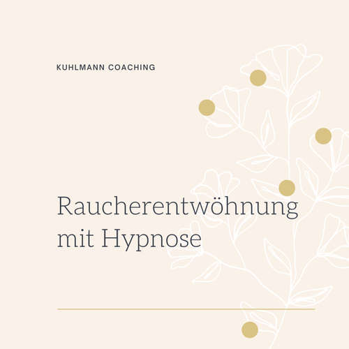 Hoerbuch Raucherentwöhnung mit Hypnose - Rieke Kuhlmann - Rieke Kuhlmann
