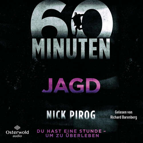 Hoerbuch 60 Minuten – Jagd (Die Henry-Bins-Serie 5) - Nick Pirog - Richard Barenberg