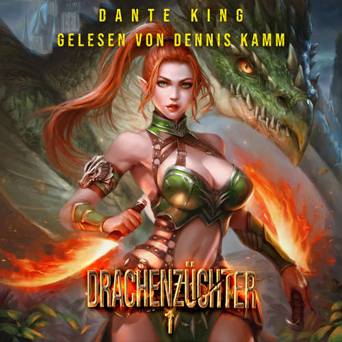 Hoerbuch Drachenzüchter 1 - Dante King - Dennis Kamm