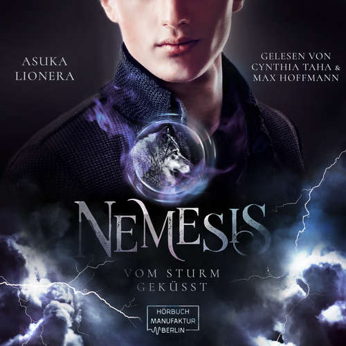 Hoerbuch Vom Sturm geküsst - Nemesis, Band 2 - Asuka Lionera - Cynthia Taha