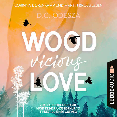 Hoerbuch WOOD Vicious LOVE - Wood Love, Teil 3 - D. C. Odesza - Corinna Dorenkamp