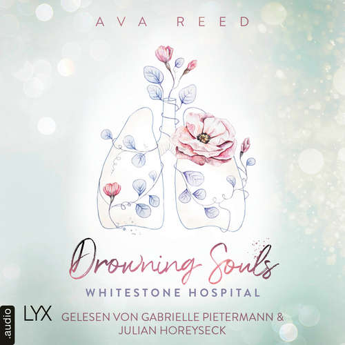 Hoerbuch Drowning Souls - Whitestone Hospital, Teil 2 - Ava Reed - Gabrielle Pietermann