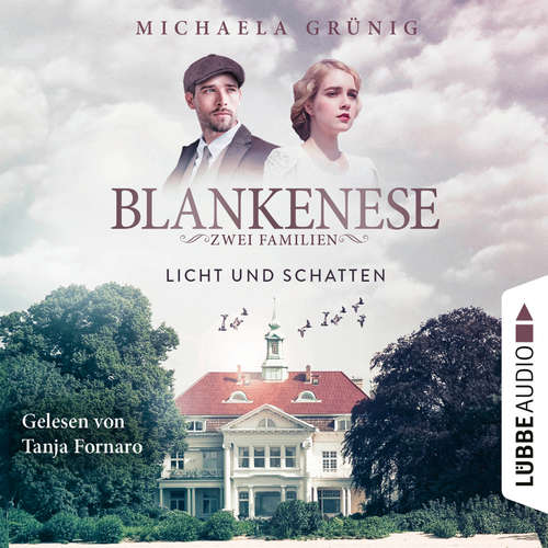 Hoerbuch Blankenese - Zwei Familien - Licht und Schatten - Michaela Grünig - Tanja Fornaro