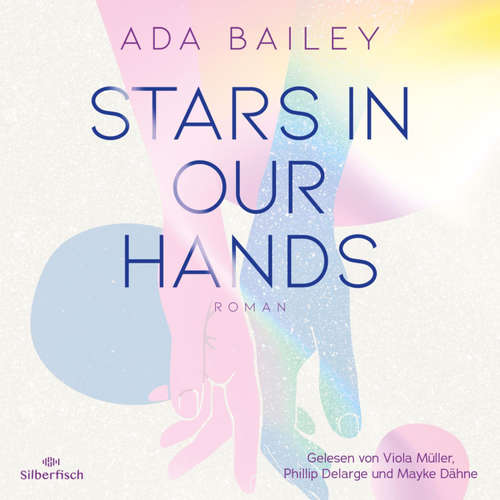Hoerbuch Stars in our Hands - Ada Bailey - Viola Müller