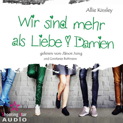 Hoerbuch Damien - Wir sind mehr als Liebe, Band 5 - Allie Kinsley - János Jung