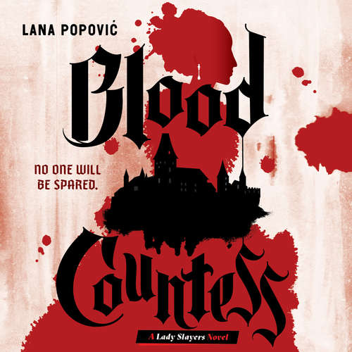Audiobook Blood Countess - No one will be spared - Lana Popovic - Jennifer Mudge