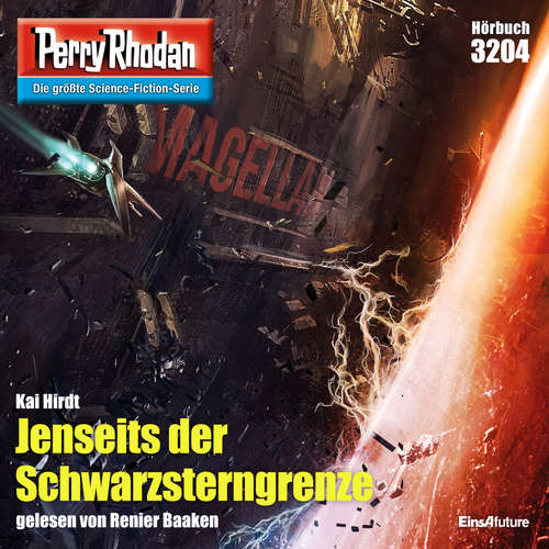 Hoerbuch Perry Rhodan 3204: Jenseits der Schwarzsterngrenze - Kai Hirdt - Renier Baaken
