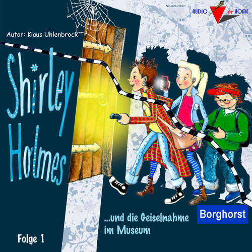 Hoerbuch Shirley Holmes und die Geiselnahme im Museum - Klaus Uhlenbrock - Klaus Uhlenbrock