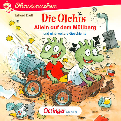 Hoerbuch Die Olchis. Allein auf dem Müllberg und eine weitere Geschichte - Erhard Dietl - Robert Missler