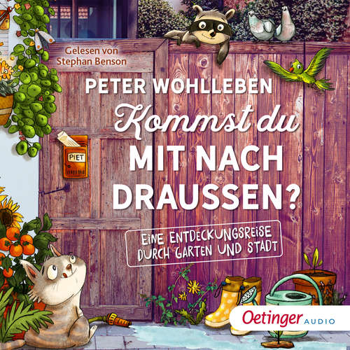 Hoerbuch Kommst du mit nach draußen? - Peter Wohlleben - Stephan Benson