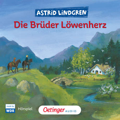 Hoerbuch Die Brüder Löwenherz - Astrid Lindgren - Tom Schilling