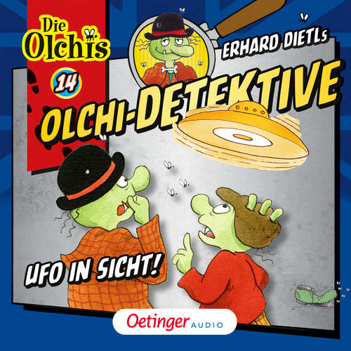 Hoerbuch Olchi-Detektive 14. Ufo in Sicht! - Erhard Dietl - Wolf Frass