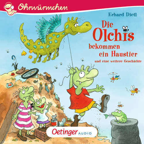 Hoerbuch Die Olchis bekommen ein Haustier und eine weitere Geschichte - Erhard Dietl - Robert Missler
