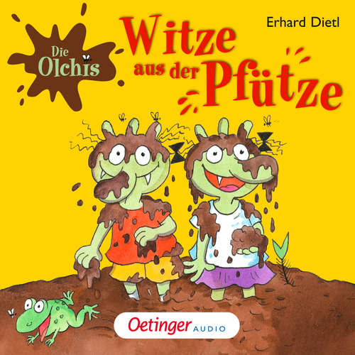 Hoerbuch Die Olchis. Witze aus der Pfütze - Erhard Dietl - Eva Michaelis